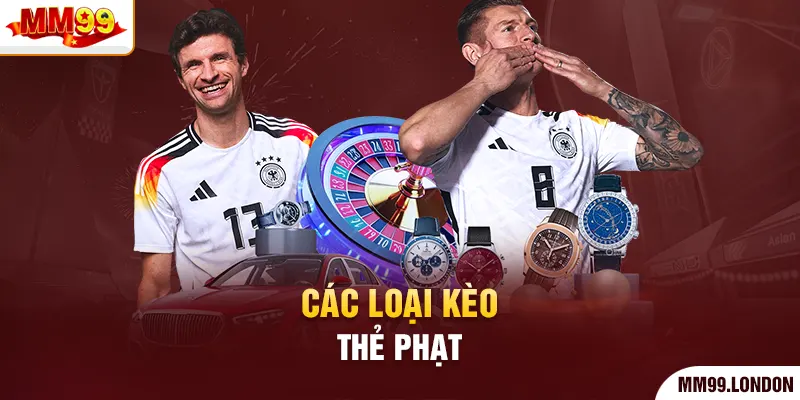Kèo Thẻ Phạt Và Các Yếu Tố Then Chốt Cần Phải Phân Tích Các loại kèo thẻ phạt