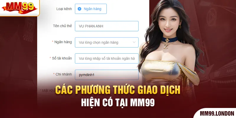Các phương thức giao dịch hiện có tại mm99